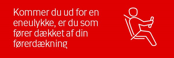 Sådan er du dækket med en førerdækning